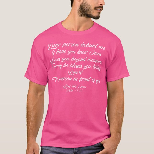 Liebe wie Jesus John 1512 Bible Christlich Front B T-Shirt (Vorderseite)