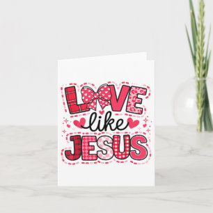 Liebe wie Jesus Kokette Schleife Valentinstag _1  Karte