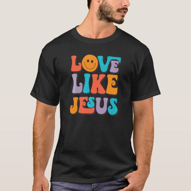 Liebe wie Jesus lächeln Gesicht ästhetische Trendy T-Shirt (Vorderseite)