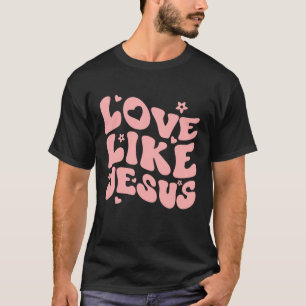 Liebe wie Jesus positive katholische Preppy Christ T-Shirt