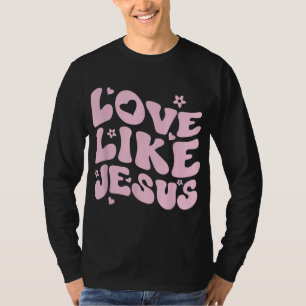 Liebe wie Jesus positive katholische Preppy Retro  T-Shirt
