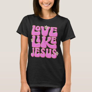 Liebe wie Jesus, rosa Retro Daisy Niedlich Christl T-Shirt