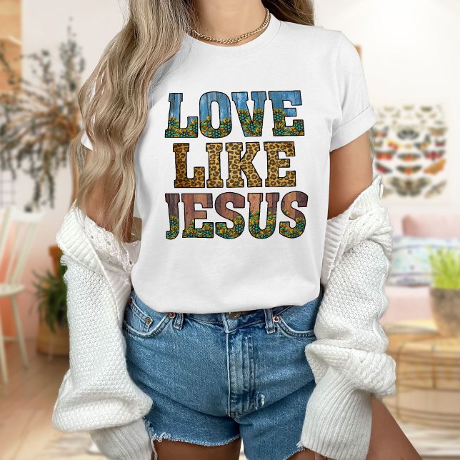 Liebe wie Jesus Shirt, Jesus Shirt, Western Jesus T-Shirt (Von Creator hochgeladen)