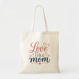 Liebe wie Mutti Tragetasche Muttertagsgeschenk Mut