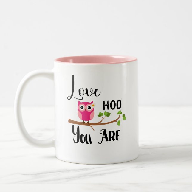 Liebe, wie Sie rosa Eule Tasse sind (Links)