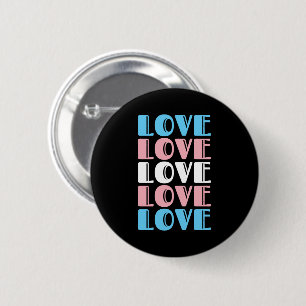 Liebe Wiederholen von LGBTQ Transgender-Pride Button