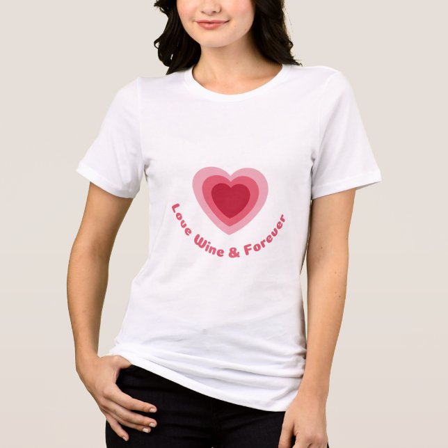 Liebe Wine & Forever - Hochzeitsfeier T - Shirt fü (Vorderseite)
