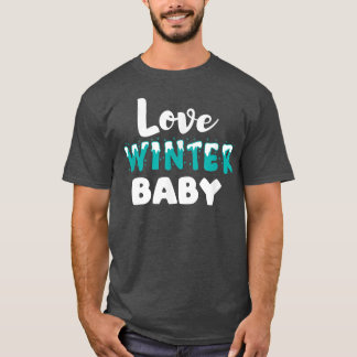 Liebe Winter Baby Schwangerschaft zeigt, dass Elte T-Shirt