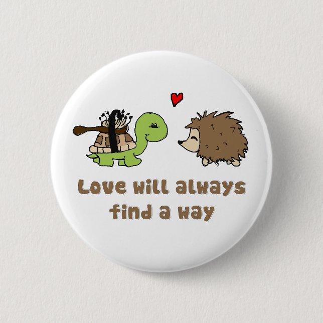 Liebe wird immer einen Weg finden Button (Vorderseite)