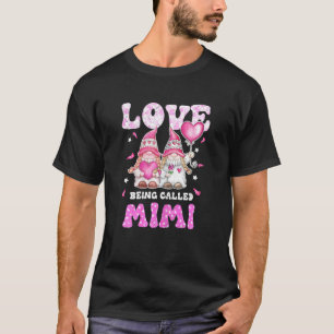 Liebe wird Mimi Gnomes Oma & Grandkids genannt T-Shirt