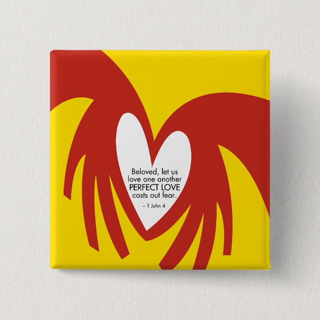 Liebe wirft heraus Furcht-Knopf Button (Vorderseite)