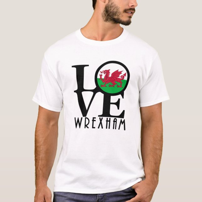 LIEBE Wrexham Wales T-Shirt (Vorderseite)