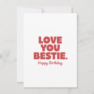 Liebe You Bestie - Geburtstagsgrüßen Feiertagskarte