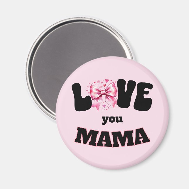 Liebe You Mama Coquette Magnet (Vorderseite/Rückseite)