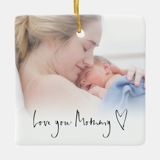 Liebe You Mommy Modern Script Heart Foto Overlay Keramikornament (Vorderseite)