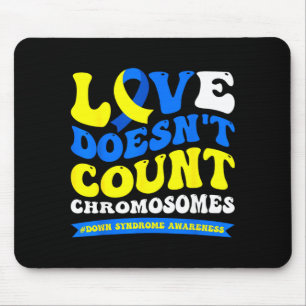 Liebe zählt Chromosomen nicht Welt Down-Syndrom Mousepad