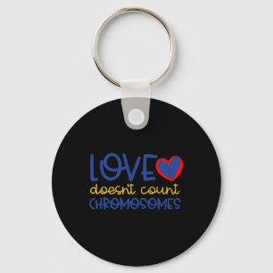 Liebe zählt keine Chromosomen-Down-Syndrom-Softwar Schlüsselanhänger