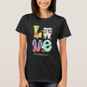 Liebe Zahnhygiene Leben Hallo Sommerurlaub B T-Shirt