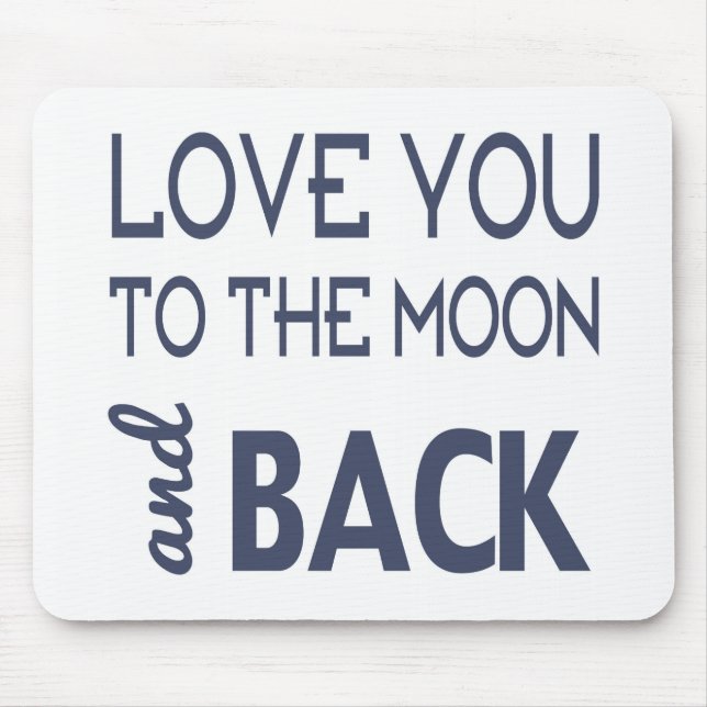 Liebe zum Mond und zur Rückseite der Maus Mousepad (Vorne)