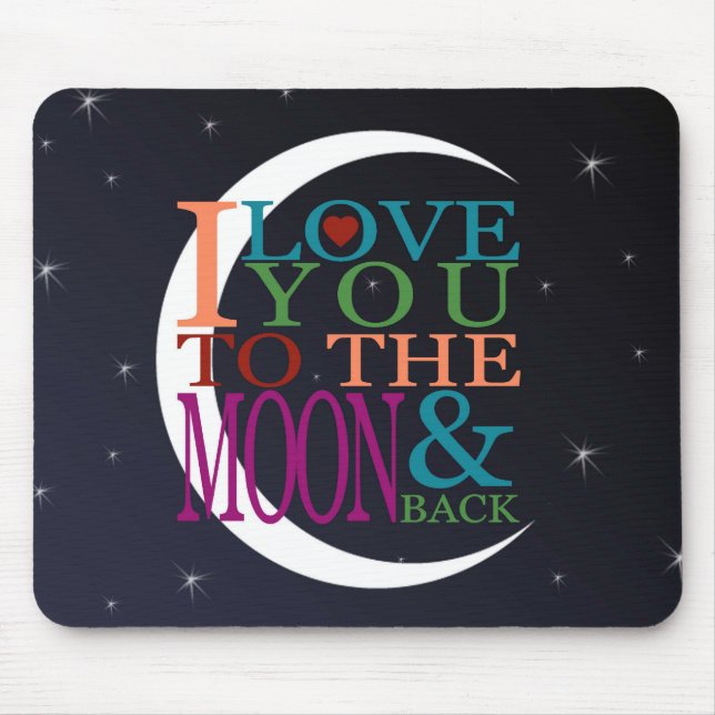 Liebe zum Mond und zurück Mousepad (Vorne)