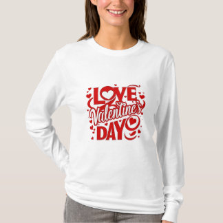 Liebe zum Valentinstag Vollarm-T-Shirt-Geschenk fü T-Shirt