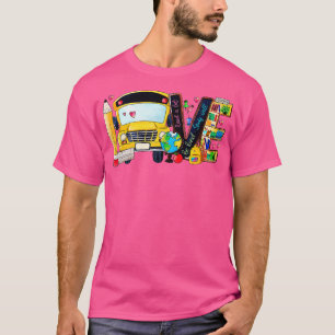 Liebe zurück zum Schulbusfahrer am ersten Schultag T-Shirt
