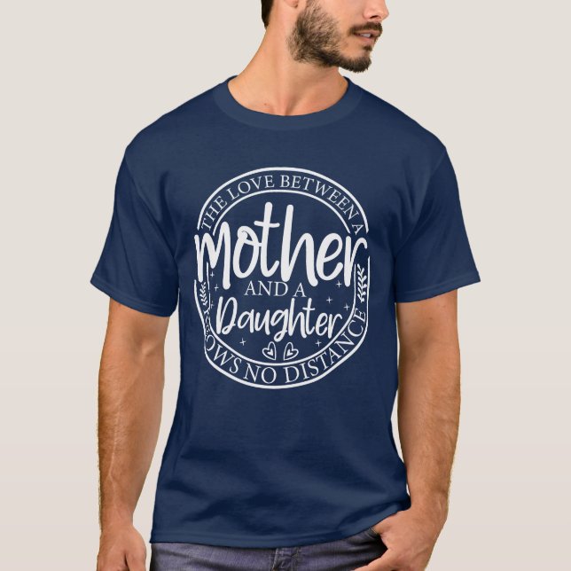 Liebe zwischen Mutter und Tochter T-Shirt (Vorderseite)