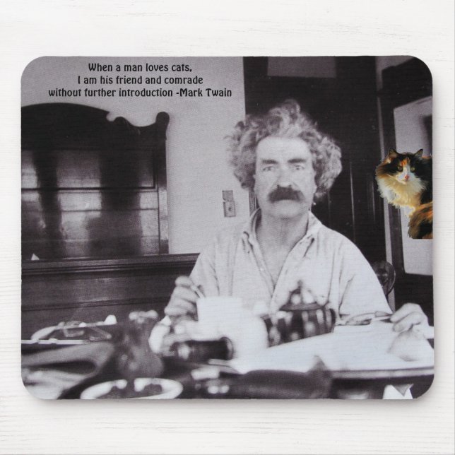 Liebekatzen… mein Freund Mark Twain Mousepad (Vorne)