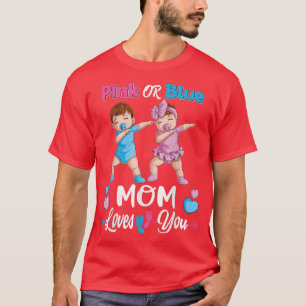 Lieben mit rosa oder blauer Mama Ihr Baby Geschlec T-Shirt