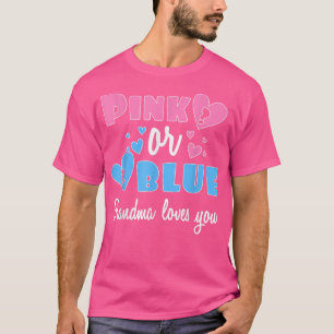 Lieben von Oma beim Geschlecht Sie rosa oder blau T-Shirt