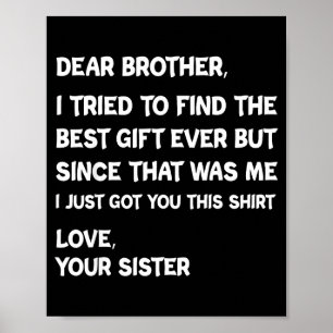 Lieber Bruder, ich habe versucht zu finden, aber s Poster
