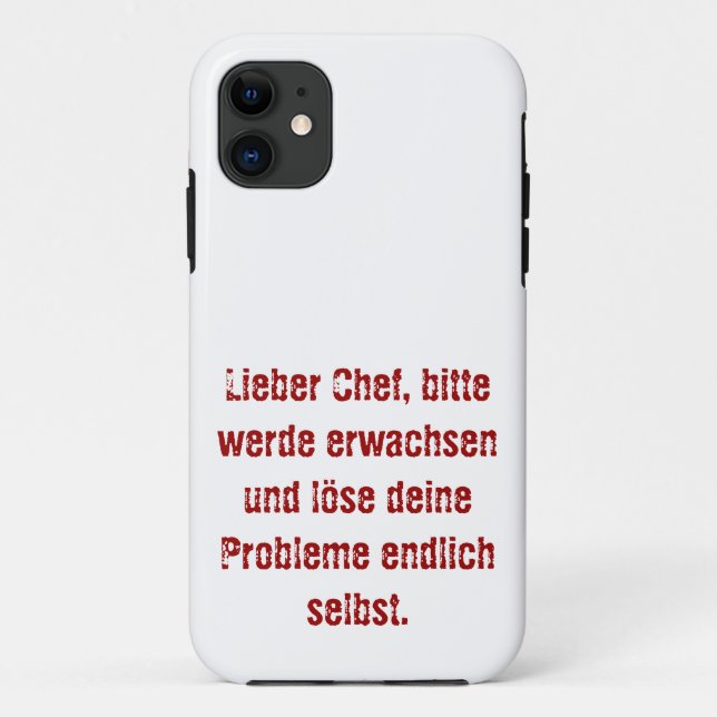 "Lieber Chef, bitte werde erwachsen..." Case-Mate iPhone Hülle (Rückseite)