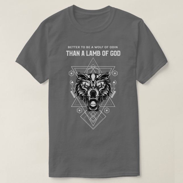 Lieber ein Wolf Odins sein als ein Lamm Gottes Vik T-Shirt (Design vorne)