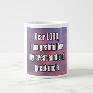 Lieber Gott, ich bin dankbar für meine Großtante.. Jumbo-Tasse