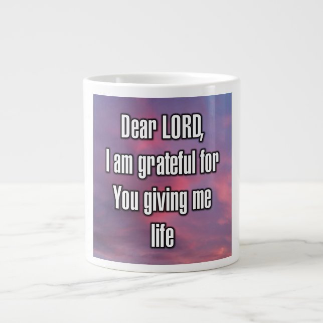 Lieber HERR, ich bin dankbar, dass du mir... Tasse (Vorderseite)