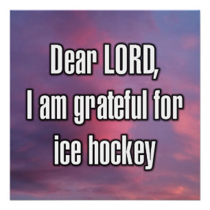 Lieber Herr, ich bin dankbar für Eishockey Poster