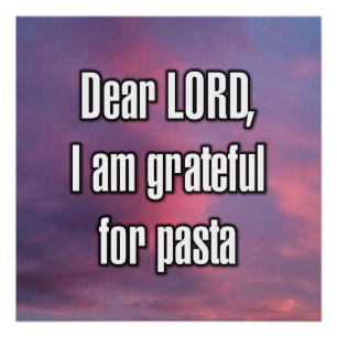 Lieber Herr, ich bin dankbar für Pasta Poster