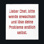 "Lieber Koch, bitte." Notizblock<br><div class="desc">Lieber Koch,  bitte heile erŌ und löse dein Leben endlich.</div>