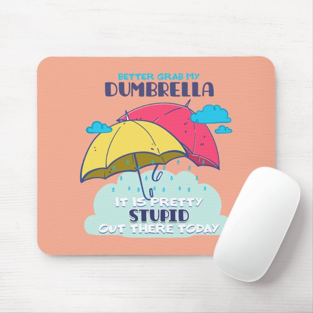 Lieber meinen Dumbrella, ist es Hübsch dumm Mousepad (Mit Mouse)