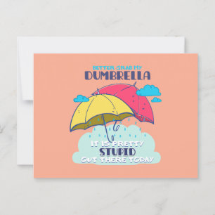 Lieber meinen Dumbrella, ist es Hübsch dumm Postkarte