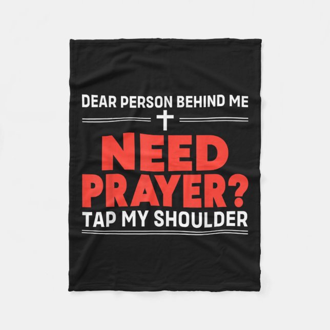 Lieber Mensch hinter mir braucht Gebet Gestochen m Fleecedecke (Vorderseite)