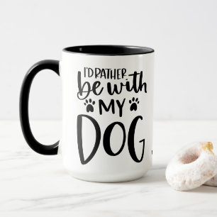 Lieber mit meinem Hund lustige Typografie benutzer Tasse
