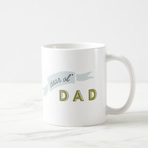 Lieber Ol' Dad Tasse