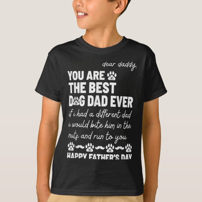 Lieber Papa, du bist der Vater des Hundes, je Vate T-Shirt (Vorderseite)