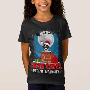 Lieber Santa Definition Naughty Chihuahua Dog Funn T-Shirt