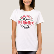 Lieber Santa, es war die Schuld meines Bruders T-S
