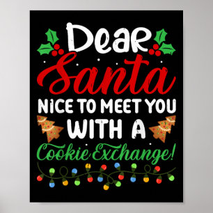 Lieber Santa Nice, um mit Ihnen einen Cookie-Austa Poster