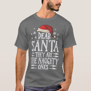 Lieber Santa sind sie die frechen Weihnachtslieder T-Shirt