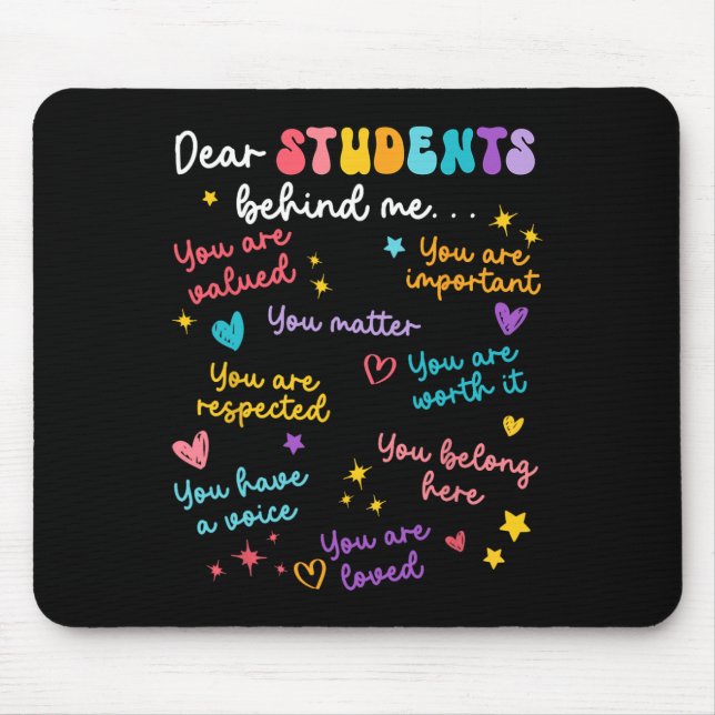 Lieber Schüler hinter mir Zurück zur Schule Lehrer Mousepad (Vorne)