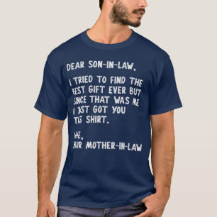 Lieber Schwiegersohn Zitat Lustiger Humor Witz von T-Shirt